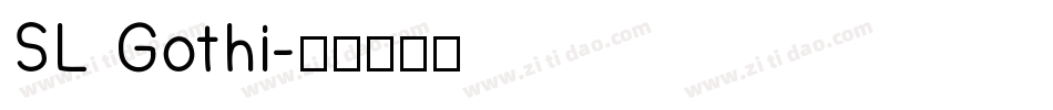 SL Gothi字体转换
